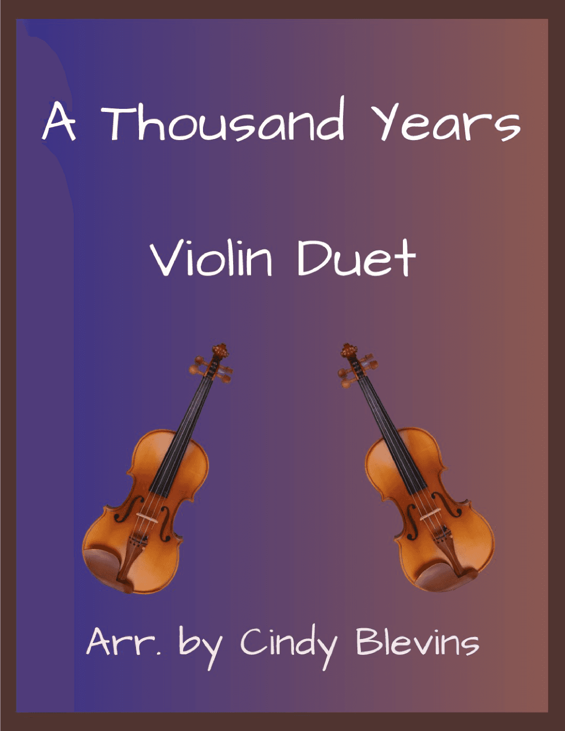 A Thousand Years (arr. Cindy Blevins)