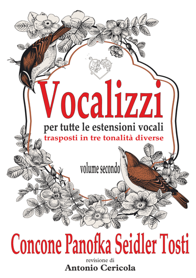 VOCALIZZI: Concone Panofka Seidler Tosti - volume 2 (arr. Antonio Cericola)