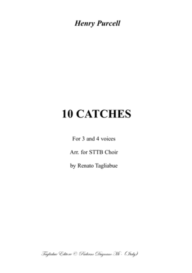 10 CATHES (Canons and Rounds) - H. Purcell - For 3 and 4 voices Choir (Arr. as STTB) (arr. Renato Tagliabue)