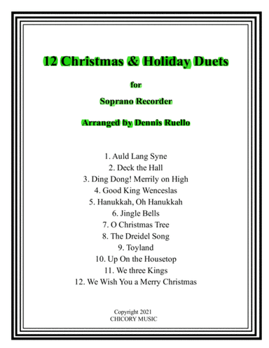 12 Christmas & Holiday Duets for Soprano Recorder (arr. Dennis Ruello)