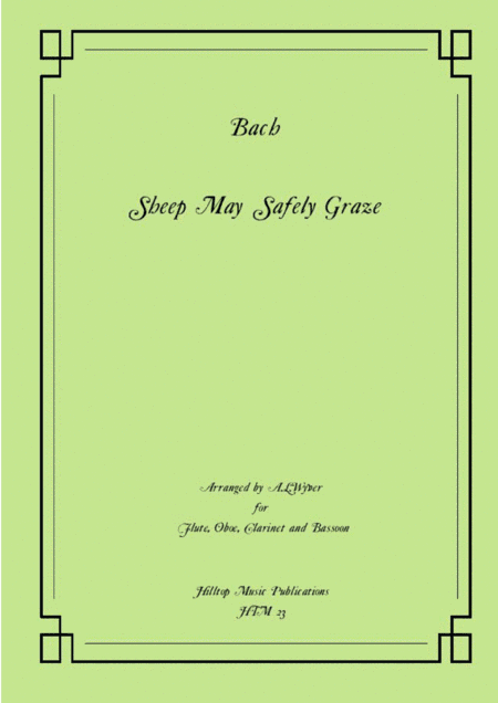 Sheep may safely graze arr. woodwind quartet (arr. A. L. Wyver)