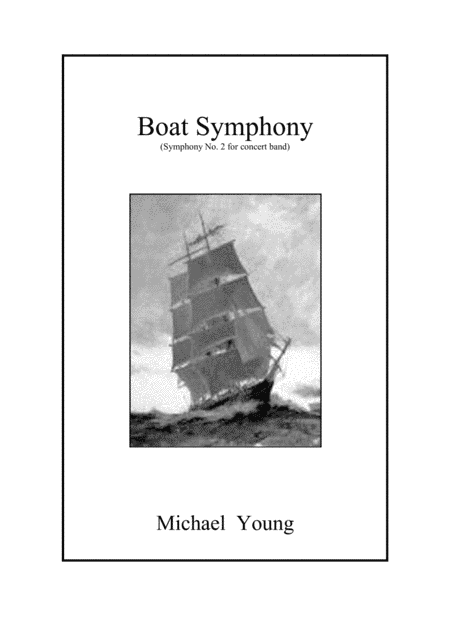 Boat Symphony (Concert Band) - Score