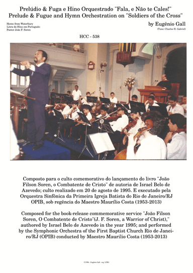 Soldiers of the Cross, Arise! Prelude, Fugue and Hymn for Orchestra (Fala e Nao te Cales) (arr. Eugenio Gall)
