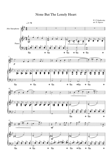 None But The Lonely Heart, Peter Ilyich Tchaikovsky, For Alto Saxophone & Piano (arr. Eugene Egorov)