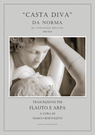 "Casta Diva" da Norma di Vincenzo Bellini Trascription for Flute and Harp by Marco Bortoletti (arr. Marco Bortoletti)