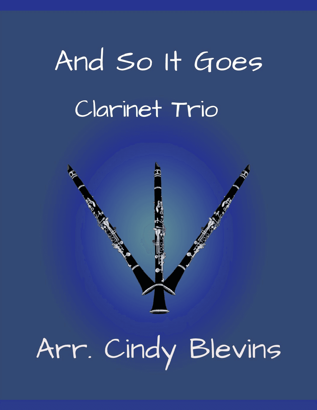 And So It Goes (arr. Cindy Blevins)