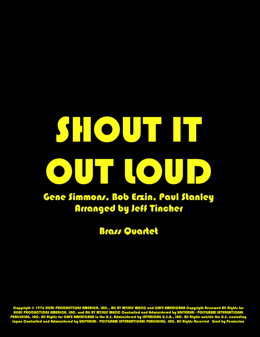 Shout It Out Loud (arr. Jeff Tincher)