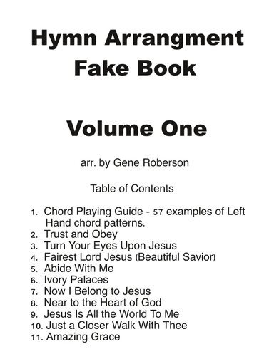 Hymn Arrangements Fake Book  Volume ONE (arr. Gene Roberson)