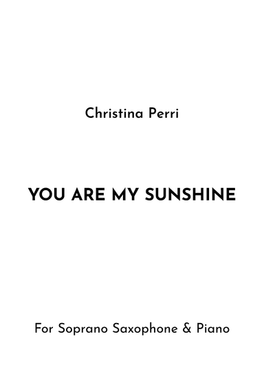 You Are My Sunshine (arr. Jireh J.)