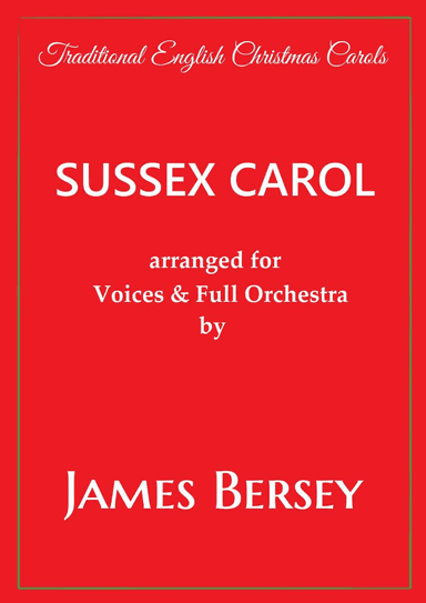Sussex Carol (orchestral parts & score) ) (arr. James Bersey)