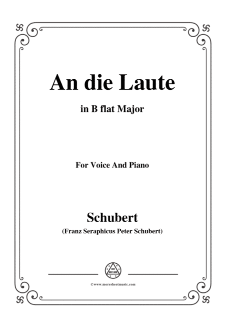 Schubert-An die Laute,Op.81 No.2,in B flat Major,for Voice&Piano (arr. MSM)