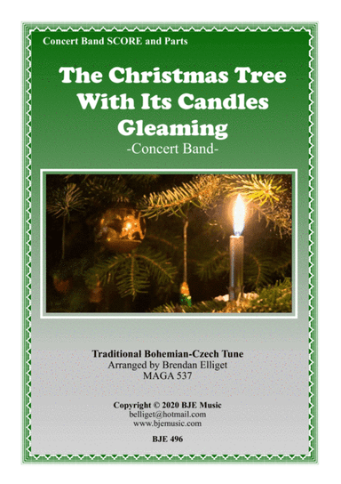 The Christmas Tree With Its Candles Gleaming - Concert Band (arr. Brendan Elliget MAGA 537)
