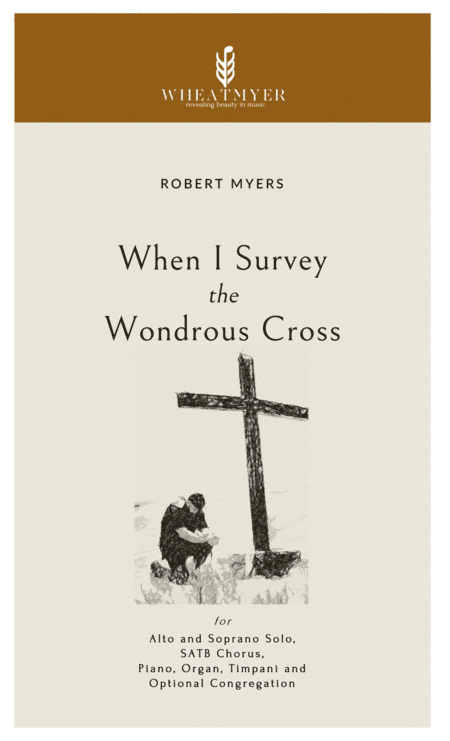 When I Survey the Wondrous Cross - Orchestration (arr. WheatMyer Music)