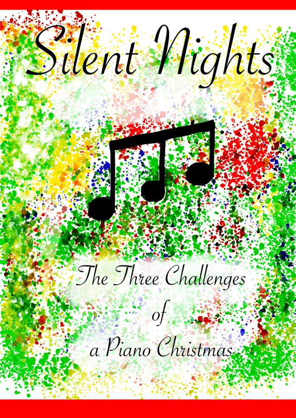 Silent Nights: The Three Challenges of a Piano Christmas (arr. McDowall Zack)