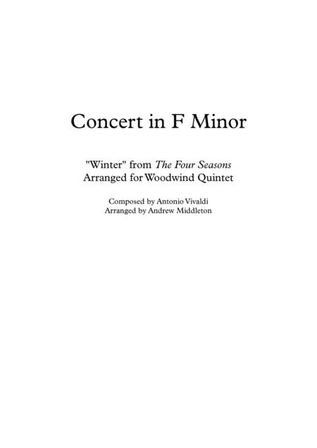 "Winter" from The Four Seasons arranged for Wind Quintet (arr. Andrew Middleton)