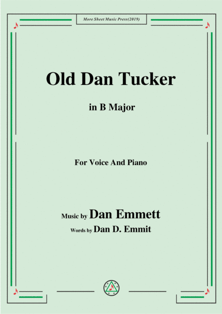 Rice-Old Dan Tucker,in B Major,for Voice and Piano (arr. MSM)