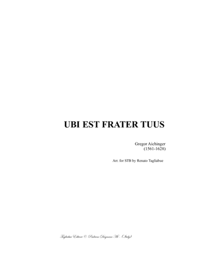 UBI EST FRATER TUUS - AICHINGER - Arr. for STB Choir (arr. Renato Tagliabue)