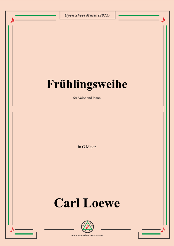 Loewe-Fruhlingsweihe,in G Major,for Voice and Piano (arr. OSM Press)