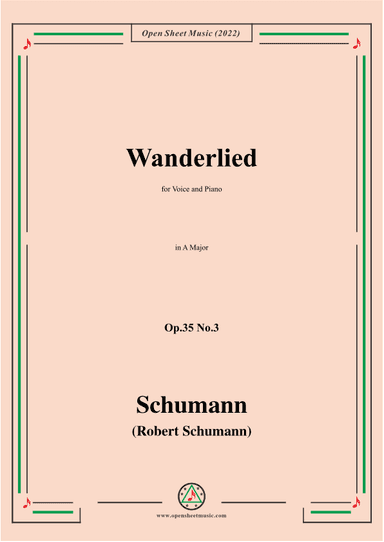 Schumann-Wanderlied,Op.35 No.3, in A Major (arr. OSM Press)