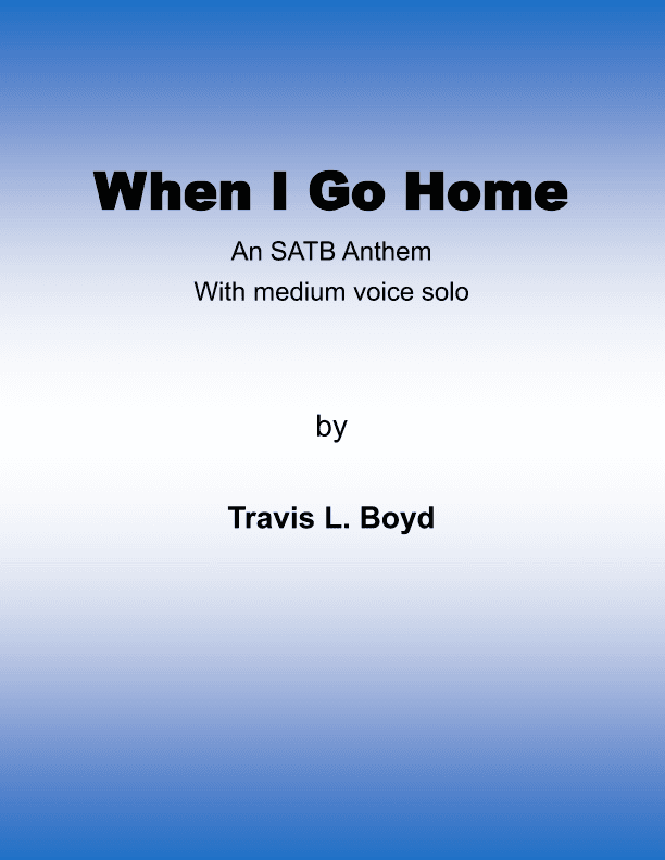 When I Go Home (Anthem)