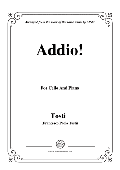 Tosti-Addio!, for Cello and Piano (arr. MSM)