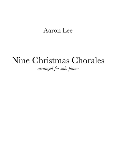 Nine Christmas Chorales (for solo piano)
