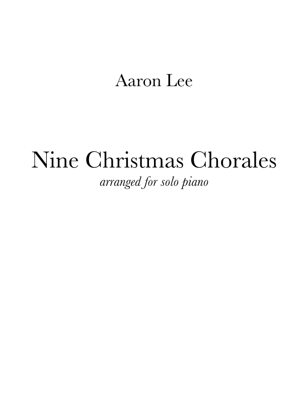 Nine Christmas Chorales (for solo piano)