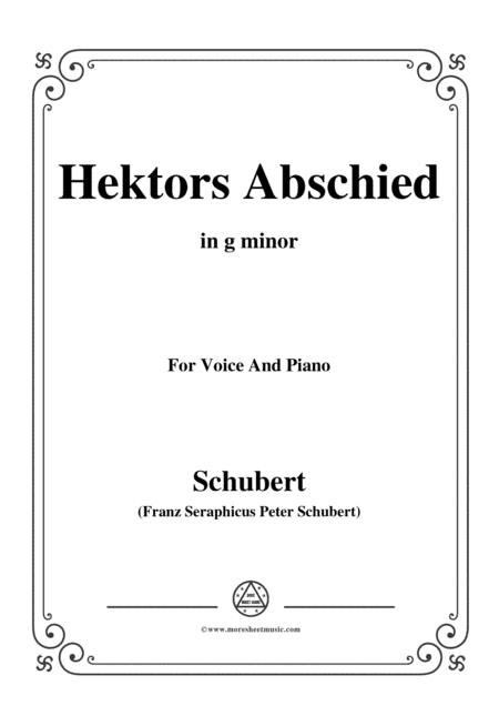 Schubert-Hektors Abschied(Hector's Farewell),D.312,in g minor,for Voice&Piano (arr. MSM)