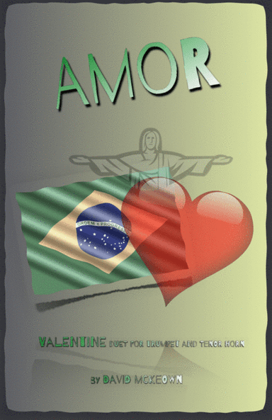 Amor, (Portuguese for Love), Trumpet and Tenor Horn Duet