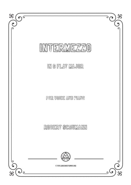 Schumann-Intermezzo in G flat Major,for Voice and Piano (arr. MSM)
