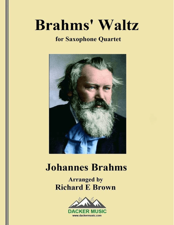 Brahms' Waltz - Saxophone Quartet (arr. Richard E Brown)