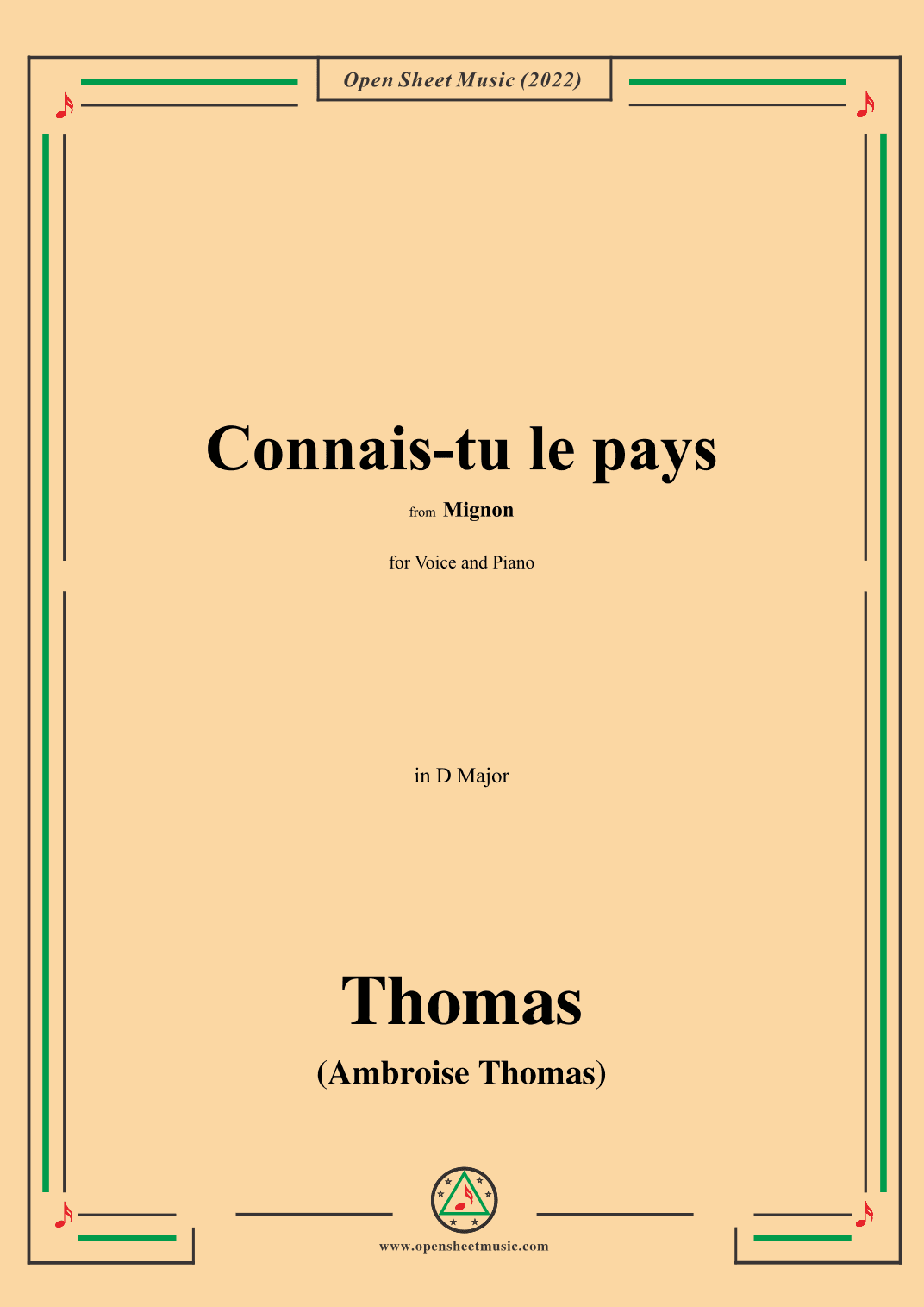 A. Thomas-Connais-tu le pays,from Mignon,in D Major,for Voice and Piano (arr. OSM Press)