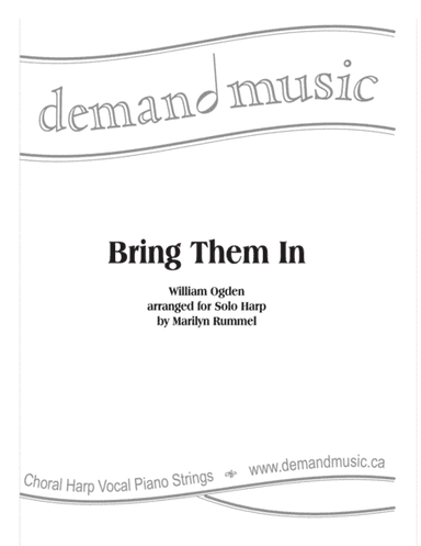 Bring Them In (arr. Marilyn Rummel)