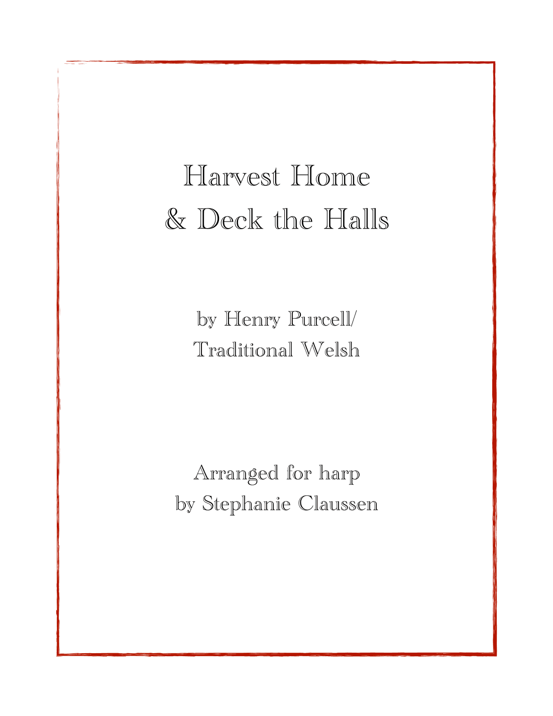 Harvest Home & Deck the Halls (arr. Stephanie Claussen)