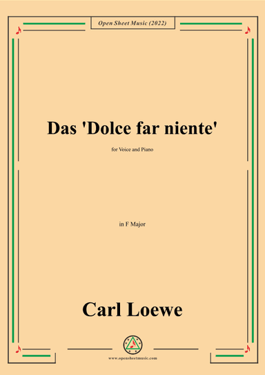 Loewe-Das Dolce far niente,in F Major,for Voice and Piano (arr. OSM Press)