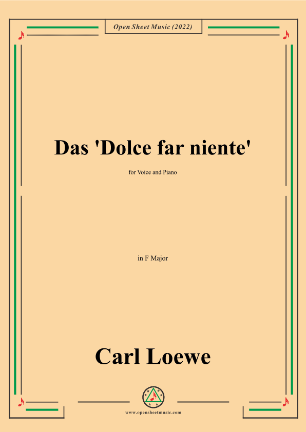 Loewe-Das Dolce far niente,in F Major,for Voice and Piano (arr. OSM Press)