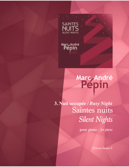 Busy Night / Nuit occupée (Variation on Silent Night) (arr. Marc-André Pépin)
