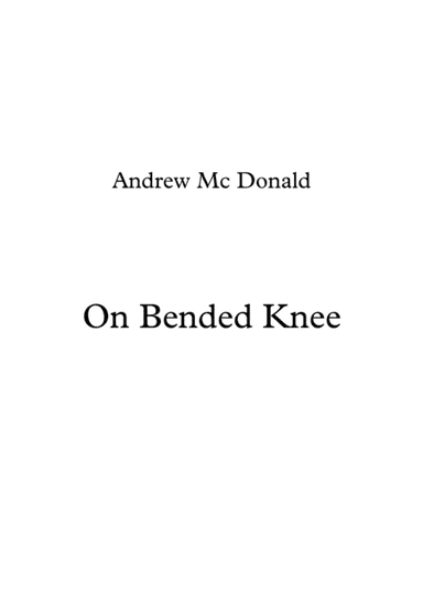 On Bended Knee