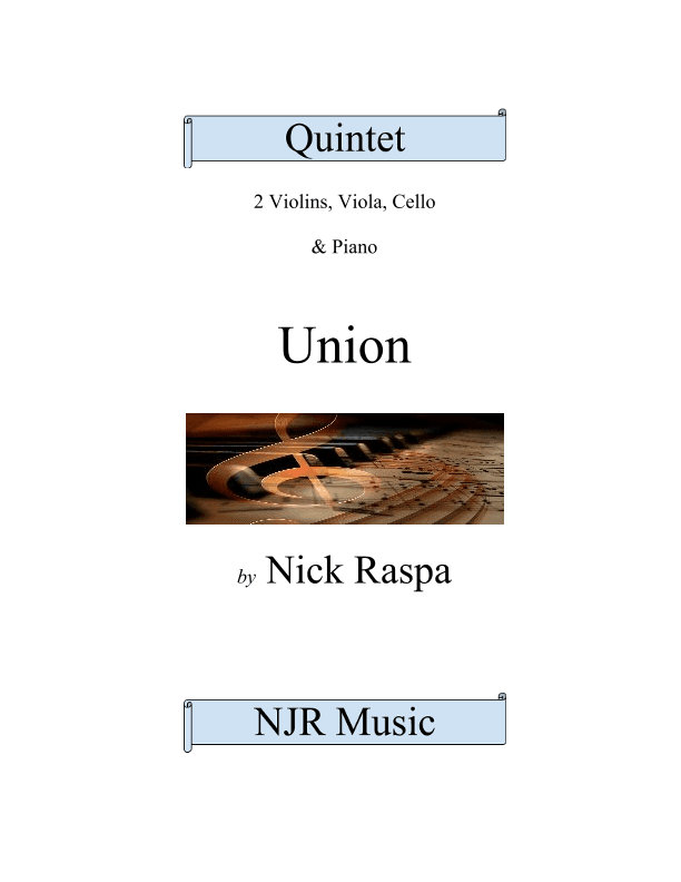 Union - Piano Quintet (piano + string quartet)