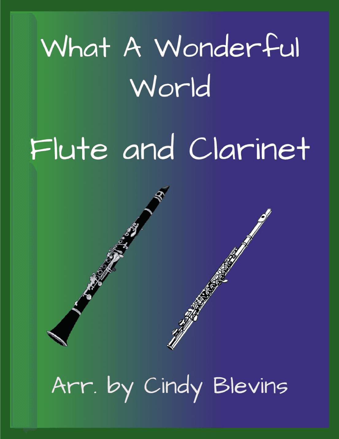 What A Wonderful World (arr. Cindy Blevins)