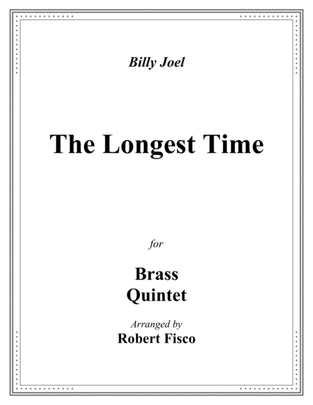The Longest Time (arr. Robert Fisco)