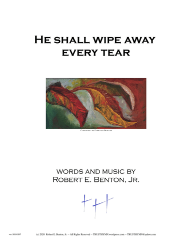 He shall wipe away every tear