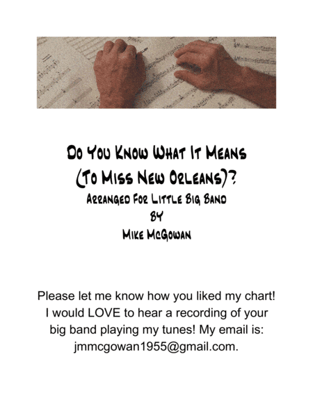 Do You Know What It Means To Miss New Orleans (arr. Mike McGowan)