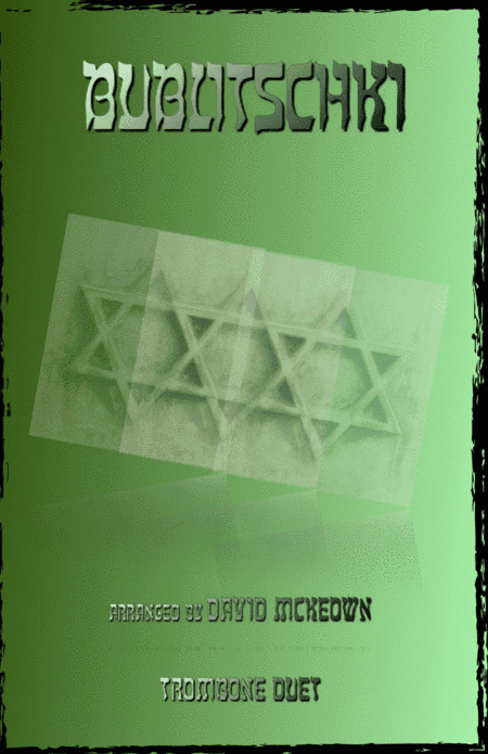 Bublitschki, Russian Klezmer song for Trombone Duet (arr. David McKeown)