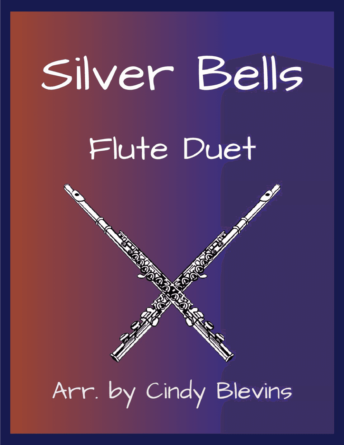 Silver Bells (arr. Cindy Blevins)
