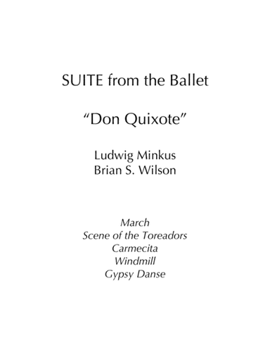 Suite from the Ballet Don Quixote (arr. Brian S. Wilson)