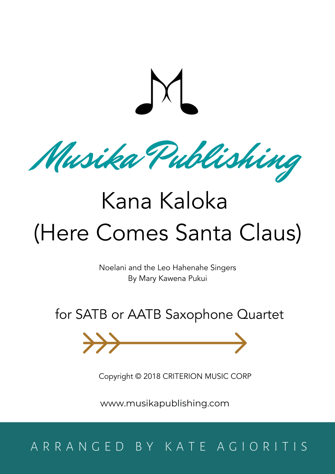 Kana Kaloka (here Comes Santa Claus) (arr. Kate Agioritis)