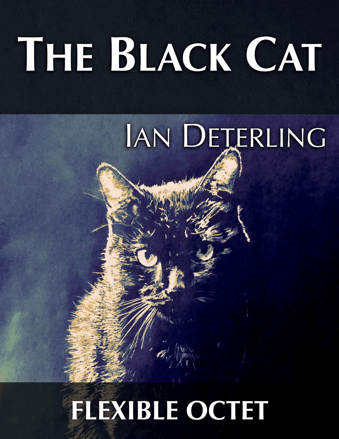 The Black Cat (flexible octet)