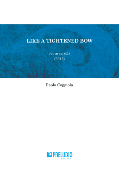 Like a Tightened Bow