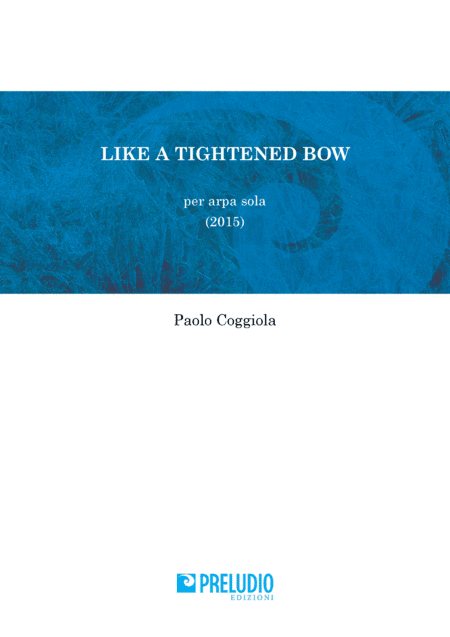 Like a Tightened Bow